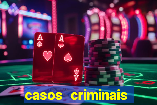 casos criminais para ler pdf